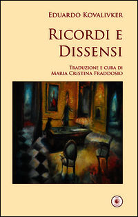 9788884593078 - Ricordi e dissensi. Ediz. italiana e spagnola