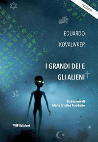 9788884597380 - I grandi dei e gli alieni