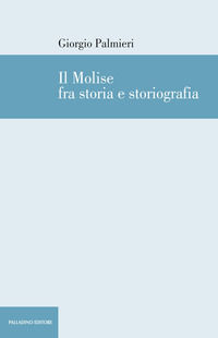 9788884601506 - Il Molise fra storia e storiografia