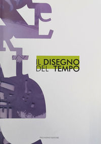 9788884602695 - Il disegno del tempo