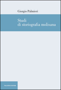 9788884603630 - Studi di storiografia molisana