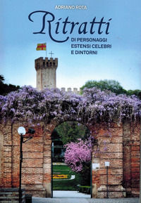 9788884668738 - Ritratti di personaggi estensi celebri e dintorni