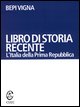 9788884673480 - Libro di storia recente. L'Italia della prima Repubblica