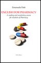9788884674425 - English for Pharmacy. A reading and vocabulary course for students of Pharmacy