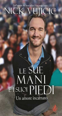9788884690739 - Le Sue mani e i Suoi piedi. Un amore incarnato