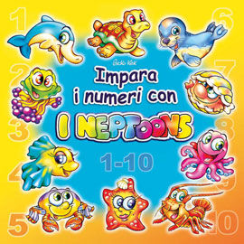9788884701985 - Impara i numeri con i Neptoons
