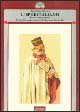 9788884741165 - L'iperitaliano. Eroe o cialtrone? Biografia senza censure di Giuseppe Garibaldi