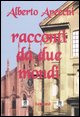 9788884834034 - Racconti da due mondi