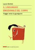 9788884903914 - Il linguaggio emozionale del corpo