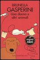 9788884906014 - Una donna e altri animali