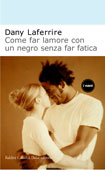 9788884906243 - Come fare l'amore con un negro senza far fatica