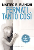 9788884907547 - Fermati tanto così