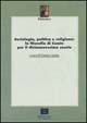 9788884920805 - Sociologia, politica e religione: la filosofia di Comte per il XIX secolo