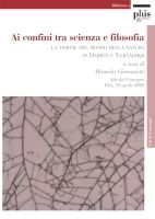9788884921796 - Ai confini tra scienza e filosofia: la visione del mondo della natura in Darwin e Vernadskij