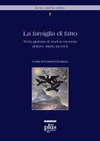 9788884926418 - La famiglia di fatto. Terza Giornata di studi in memoria dell'avv. Mario Jaccheri