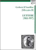 9788884926623 - Gerbert D'Aurillac (Silvestro II). Lettere (983-997)