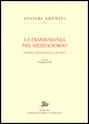 9788884984876 - La transumanza nel Mezzogiorno. Segnalazioni dagli archivi