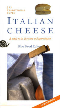 9788884991119 - Italian cheese. A guide to its discovery and appreciation