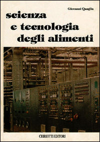 9788885022430 - Scienza e tecnologia degli alimenti