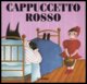 9788885089600 - Cappuccetto Rosso