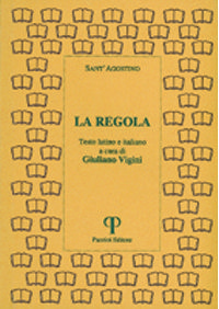 9788885124158 - La regola. Testo latino e italiano