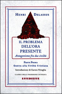 9788885223721 - Il problema dell'ora presente. Vol. 1