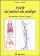 9788885278301 - Il piede. Dal pedicure alla podologia
