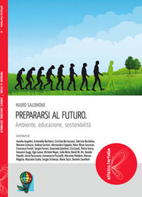 9788885313439 - Prepararsi al futuro. Ambiente, educazione, sostenibilità
