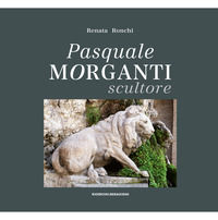 9788885431126 - Pasquale Morganti scultore (1861-1940)