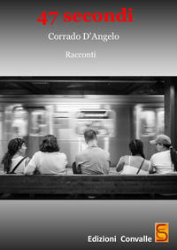 9788885434202 - 47 secondi