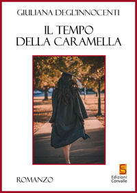 9788885434813 - Il tempo della caramella