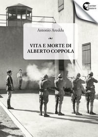 9788885452794 - Vita e morte di Alberto Coppola