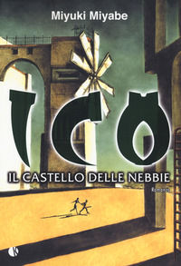 9788885457256 - Ico. Il castello delle nebbie