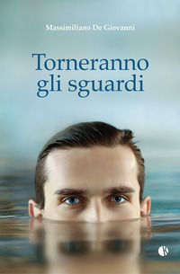 9788885457355 - Torneranno gli sguardi