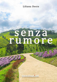 9788885470064 - Senza rumore