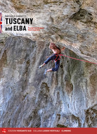 9788885475939 - Toscana e Isola d'Elba. 91 falesie dalle Alpi Apuane all'Argentario. Ediz. inglese
