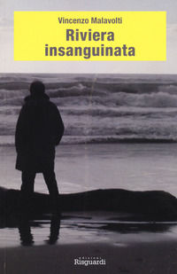 9788885527140 - Riviera insanguinata