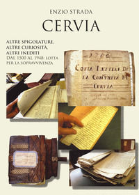 9788885527294 - Cervia. Altre spigolature, altre curiosità, altri inediti