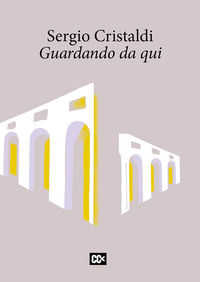 9788885527942 - Guardando da qui