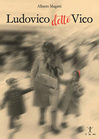 9788885532137 - Ludovico detto Vico