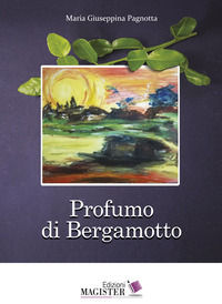 9788885564275 - Profumo di bergamotto