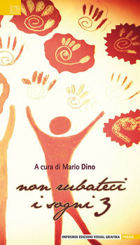 9788885572706 - Non rubateci i sogni. Vol. 3