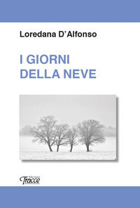 9788885573604 - I giorni della neve