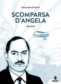 9788885574977 - Scomparsa d'Angela
