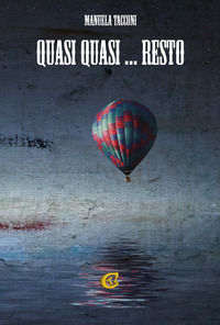 9788885575608 - Quasi quasi... resto