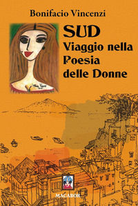 9788885582095 - Sud. Viaggio nella poesia delle donne