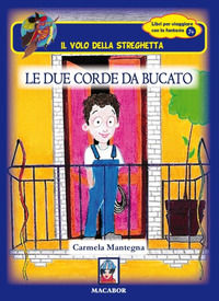 9788885582378 - Le due corde da bucato