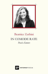 9788885583405 - In comode rate. Poesie d'amore