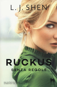 9788885603509 - Ruckus. Senza regole