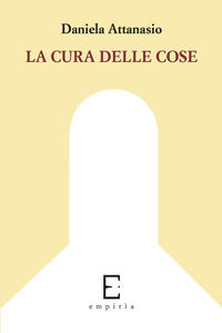 9788885609013 - La cura delle cose